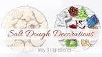 How to make salt dough decorations. Fun, easy and only 3 ...