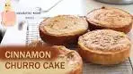 How to Make Tasty Cinnamon Churro Cake