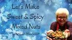 LAST MINUTE GIFT! Sweet and Spicy Mixed Nuts