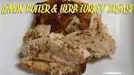 Lemon Butter And Herb Turkey Breast In The Oven #turkey