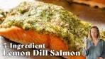 LEMON DILL SALMON — Easy Baked Recipe