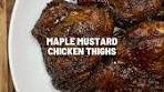 Maple Mustard Chicken Thighs Recipe for Delicious Meals