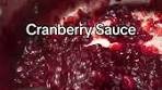 My ginger cranberry sauce recipe is my favorite ...