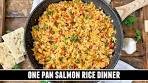 One-Pan Salmon Rice Dinner | HEALTHY & Delicious 30 ...