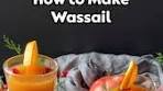 Our homemade wassail is a traditional recipe that is perfect for ...