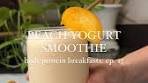 PEACH YOGURT SMOOTHIE Made with just 4 ingredients in ...