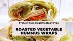 Protein Rich Roasted Vegetable Hummus Wrap l Vegan and ...