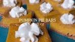 PUMPKIN PIE BARS (gf, df, rsf) the perfect, easier-than-pie ...