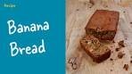 Recipe | Banana Bread | Growing Chefs! at Home