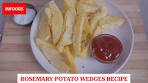 Rosemary Potato Wedges Recipe | How to Make Rosemary ...