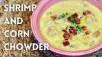 Shrimp and Corn Chowder | Restaurant Quality Meals | Ginger ...