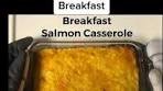 Smoked Salmon Breakfast Casserole Recipe