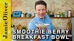 Smoothie Berry Breakfast Bowl | Jamie Oliver