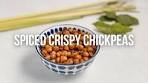 Spiced Crispy Chickpeas