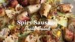 Spicy Sausage Pasta Salad Recipe for a Healthy Work Lunch