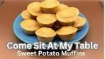 Sweet Potato Muffins