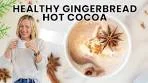 The BEST Healthy Gingerbread Hot Cocoa