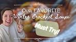 The BEST Winter Slow Cooker Soups! | Easy Potato Soup ...