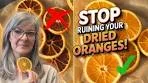 The Trick to Bright, Golden Dried Oranges — No Dehydrator ...