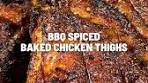 These BBQ Spiced Baked Chicken Thighs are an easy ...