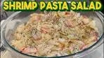 This Shrimp Pasta Salad Will Blow Your Mind!