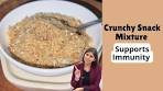 10-Min Crunchy Snack Mix Recipe for Weight Loss | Healthy ...