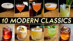 10 Modern Classic Cocktails Everyone Should Know!