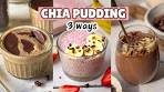3 YUMMY CHIA PUDDING IDEAS YOU CAN MAKE AT HOME ...