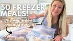 50 Freezer Meals in a Few Hours | EASY MAKE-AHEAD ...