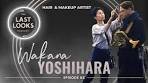 85.Global Inspirations: Wakana Yoshihara on Hair, Makeup ...