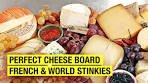 A Frenchman's Guide to The Perfect Cheese Board ! Stinky ...