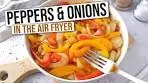 Air Fryer Peppers and Onions [Quick & Easy Combo]