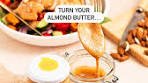 Almond Butter isn't just for toast! In just 5 minutes, you can turn ...