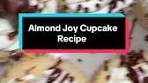 Almond Joy Cupcakes: A Summer Delight Recipe