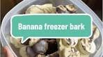 Banana Freezer Bark Recipe for a Healthy Treat