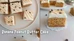 Banana Peanut Butter Cake | Fruit Cakes EP 5 | The Perfect ...