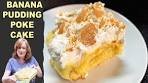 Banana Pudding Poke Cake | An Easy Recipe using Box ...