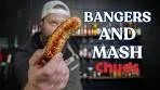 Bangers And Mash! | Chuds BBQ