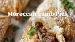 Beautifully spiced Moroccan Lamb Pies. INGREDIENTS 1 ...