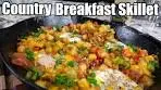 Best Country Breakfast Skillet Recipe | Easy and Delicious ...