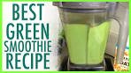 Best Green Smoothie Ever! | Get a Minty, Fruity, Healthy Start ...