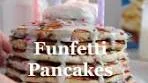 Birthday Funfetti Pancakes Surprise Recipe
