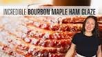 BOURBON MAPLE HAM GLAZE RECIPE