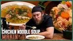Brad Makes Chicken Noodle Soup | Makin' It! | Brad Leone