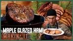 Brad Makes Maple Glazed Ham | Makin' It! | Brad Leone