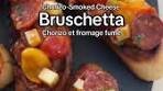 Bruschetta au chorizo et fromage fumé // Chorizo and Smoked ...