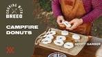 Campfire Donuts | Cooking with Breeo