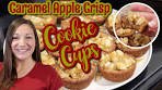 CARAMEL APPLE CRISP COOKIE CUPS FALL FOOD ...