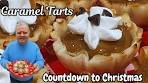 Caramel Tarts - A Sweet Bite-Sized Treat Perfect for Christmas ...