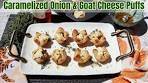 Caramelized Onion & Goat Cheese Puffs